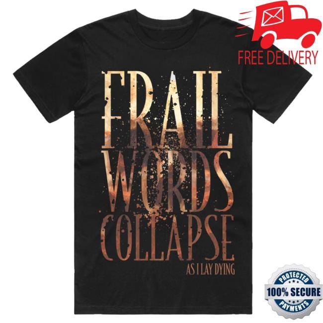Official Asilaydying Merch Frail Words Collapse Hoodie