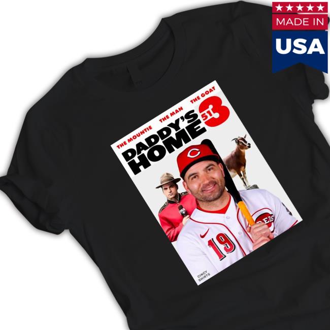 Official The Mountie The Man The Goat Daddy’S Home 513 T-Shirt