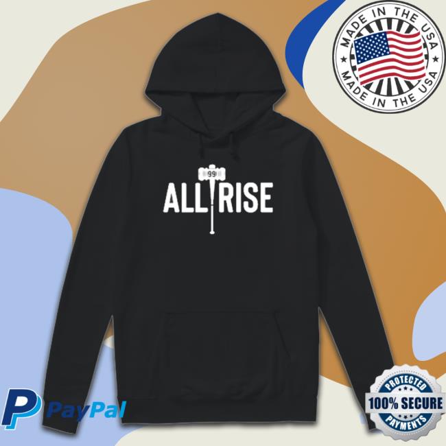 Official Aaron Judge All Rise 2022 Shirt Official Aaron Judge All Rise 2022 Sweatshirt
