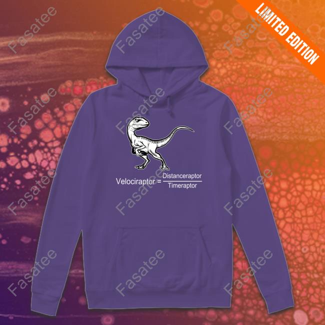 Respectful Memes Velociraptor Distanceraptor Timeraptor Shirts Velociraptor Distanceraptor Timeraptor Tee