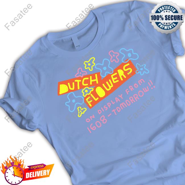 Dutch Flowers On Display From 1608-Tomorrow Tee