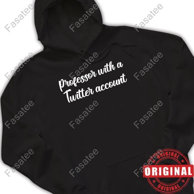 Professor With A Twitter Account Long Sleeve T Shirt
