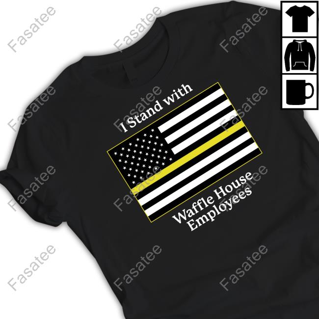 Trashcan Paul I Stand With Waffle House Employees Shirt