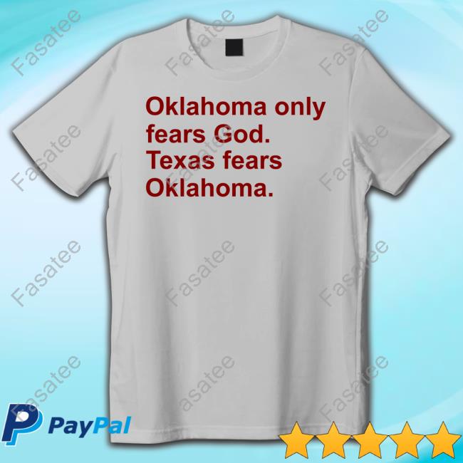 Oklahoma Only Fears God Texas Fears Oklahoma Sweatshirt