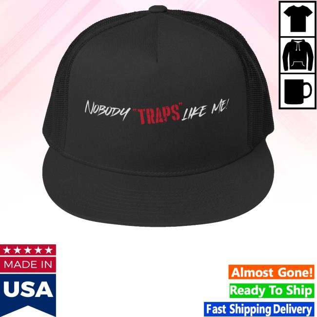 Shawtyr3dd Merch Nobody Traps Like Me Twill Cap