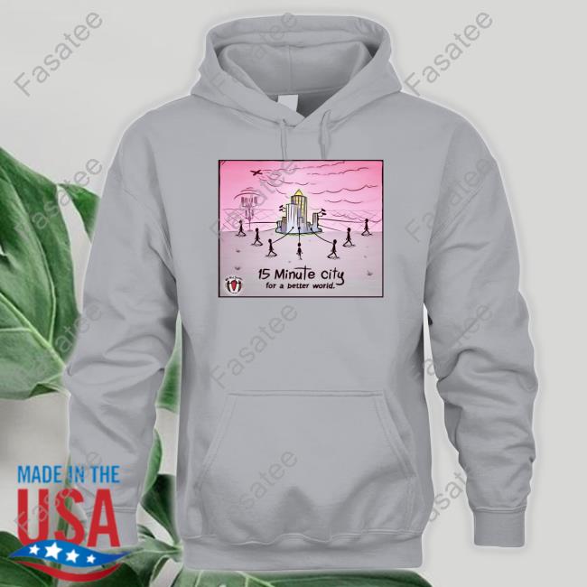 Luke Rudkowski 15 Minute City For A Better World Shirt 15 Minute City For A Better World T Shirt