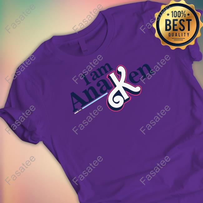 I Am Ana Ken New Shirt