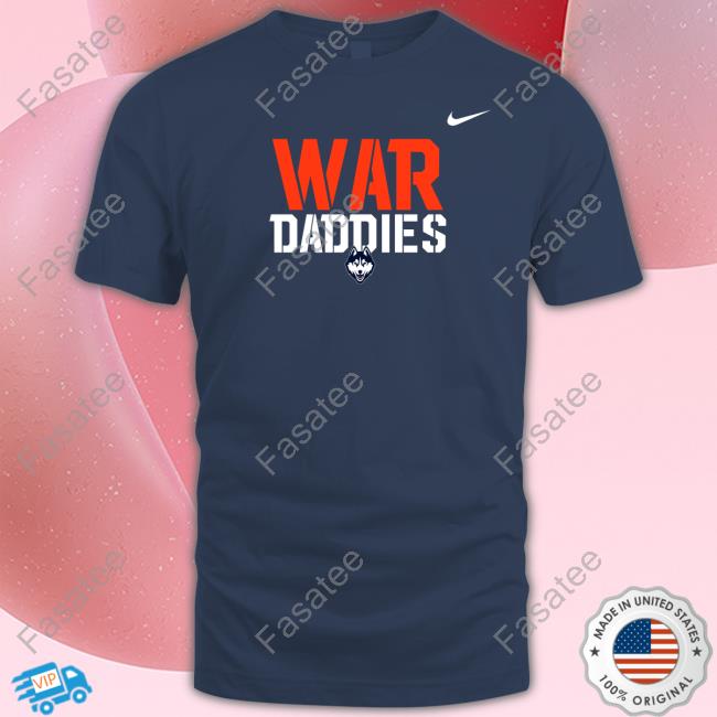 Uconn War Daddies Shirt