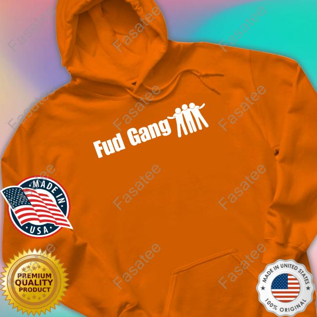 Fud Gang shirt, hoodie, tank top, sweater and long sleeve t-shirt
