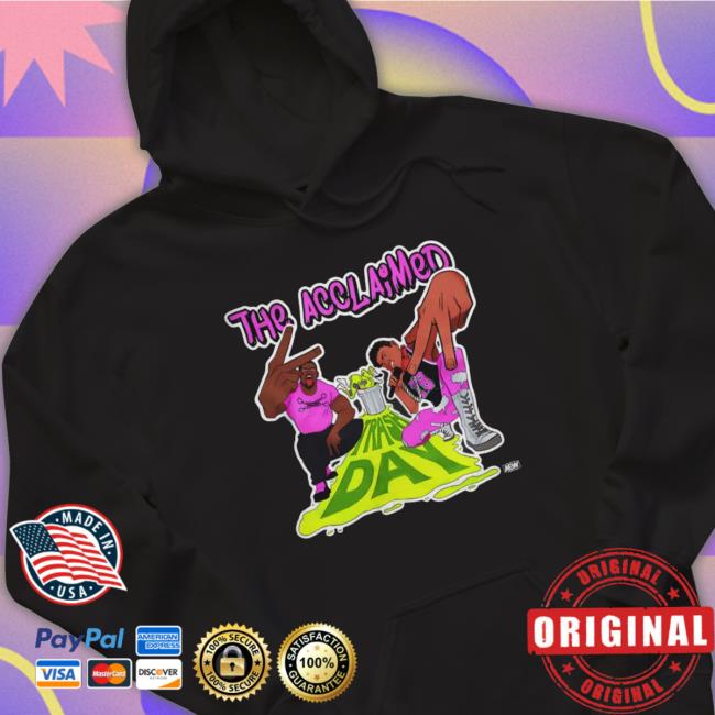 The Acclaimed Anthony Bowens And Max Caster Pro Wrestling Tag Team Trash Day shirt The Acclaimed Anthony Bowens And Max Caster Pro Wrestling Tag Team Trash Day shirt, hoodie, tank top, sweater and long sleeve t-shirt