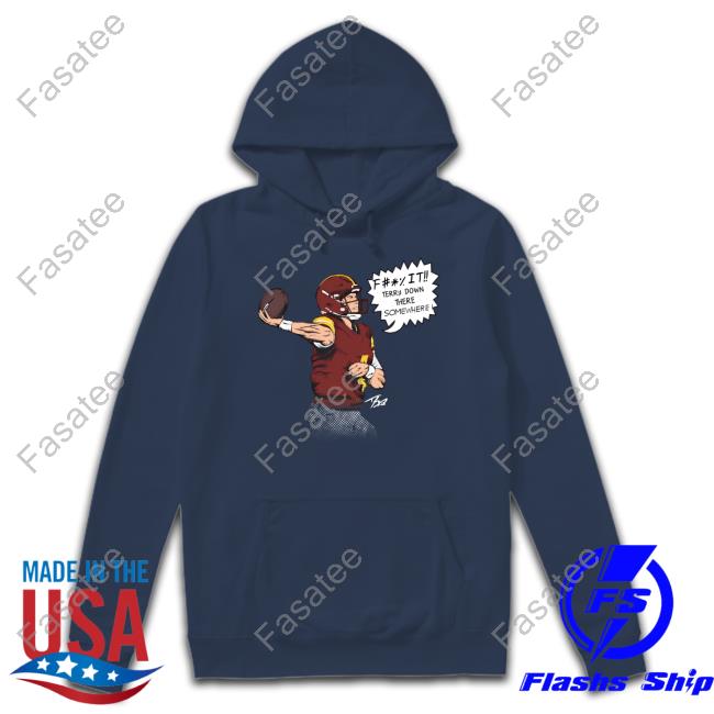 Taylor Heinicke Selling Terry Down There Somewhere Official Shirt Jp Finlay