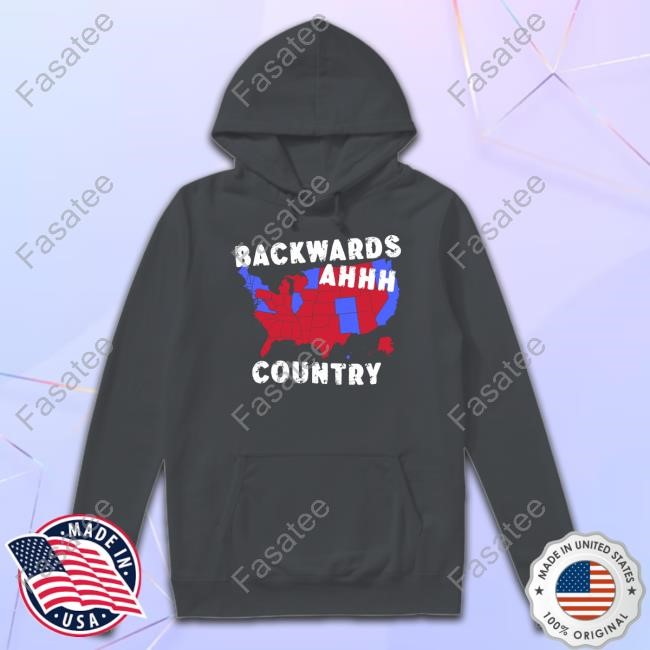Backwards Ahhh Country Hoodie