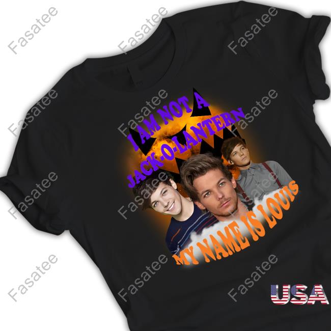 Official I Am Not A Jack-O-Lantern My Name Is Louis New Shirt Sadstreet Merch