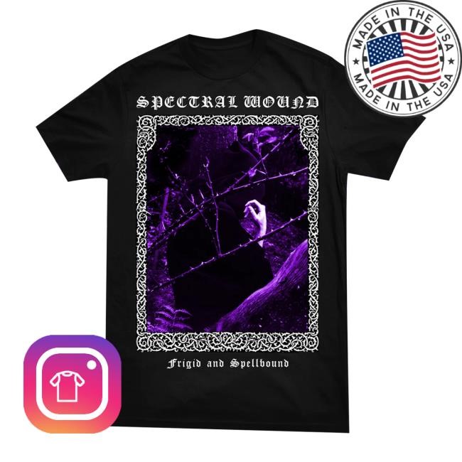 Spectral Wound Frigid And Spellbound T-Shirt,Hoodie,Sweatshirt Holymountainprinting Merch