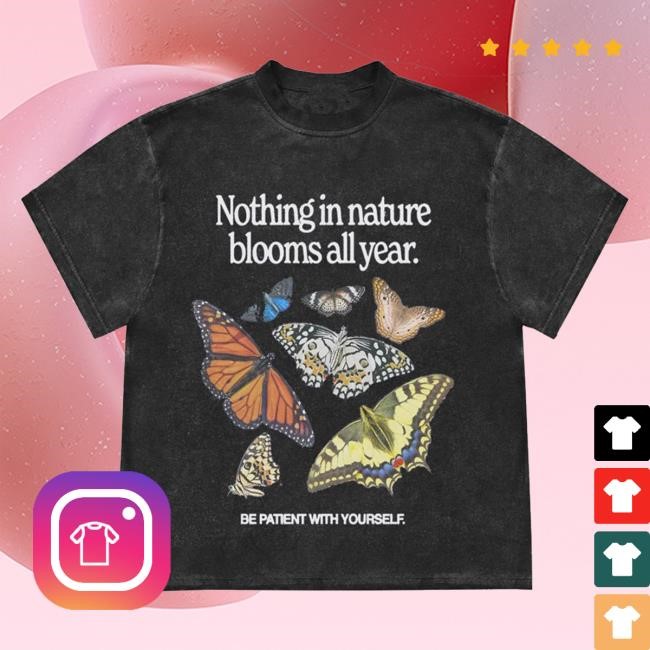 Original Boogzel Clothing Merch Shop Be Patient With Yourself Butterfly Shirts