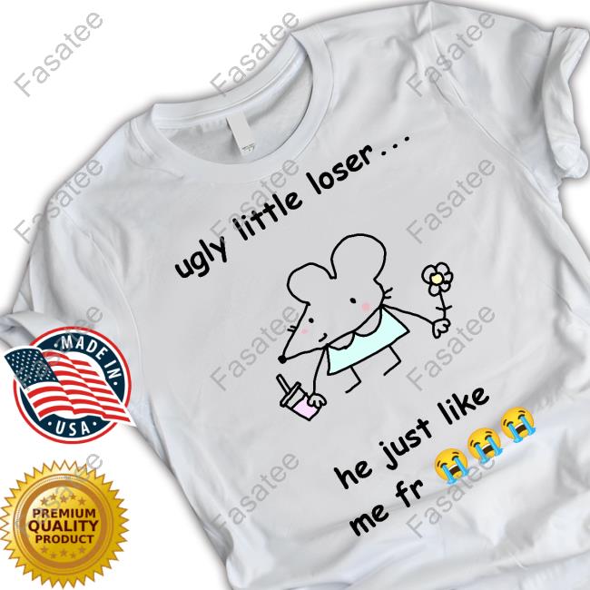 Stinky Katie Get A Load Of This Ugly Little Loser Me Fr Hoodied Sweatshirt