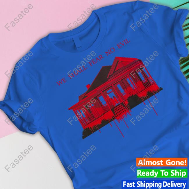 The Exorcist Believer We Shall Fear No Evil Tee Shirt