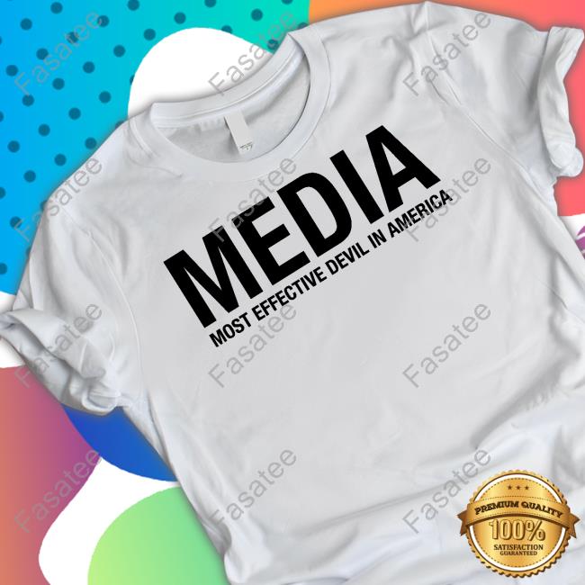 Media Most Effective Devil In America Tee Shirt