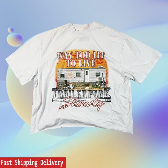 Staff Workforce Merch Store Trailer Park Shorty Shirt