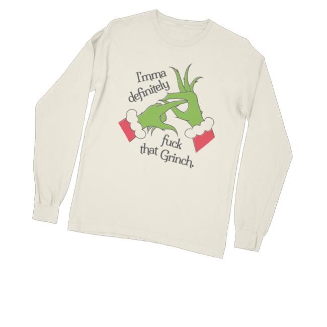 Matt Rogers Merch Imma Definitely Fuck That Grinch Sweaters