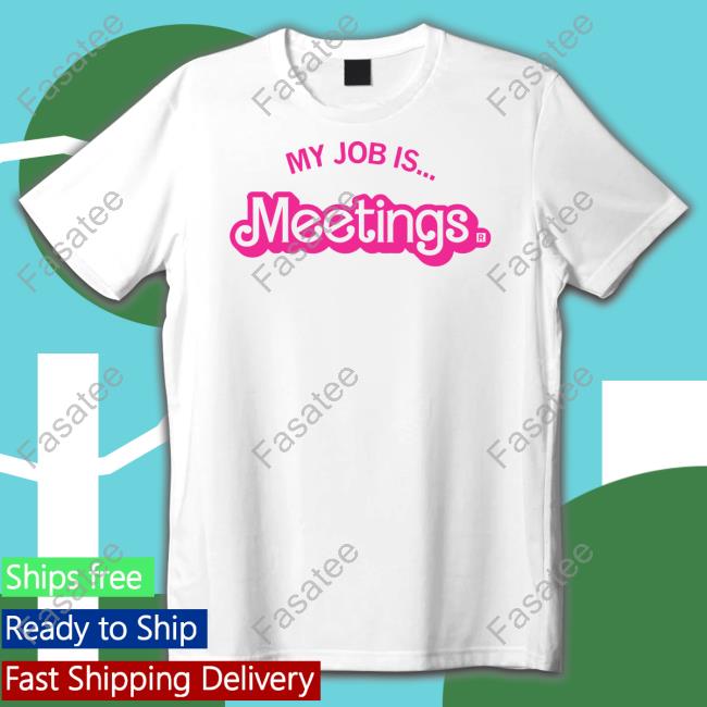 Barbie My Job Is Meetings Long Sleeve T Shirt