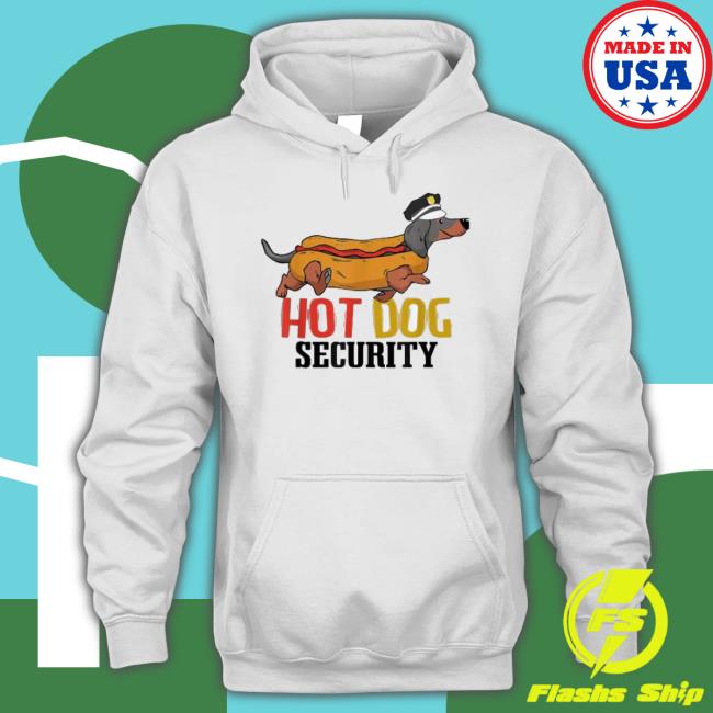 Dachshund Hot Dog Security T-Shirt Dachshund Hot Dog Security New Shirt