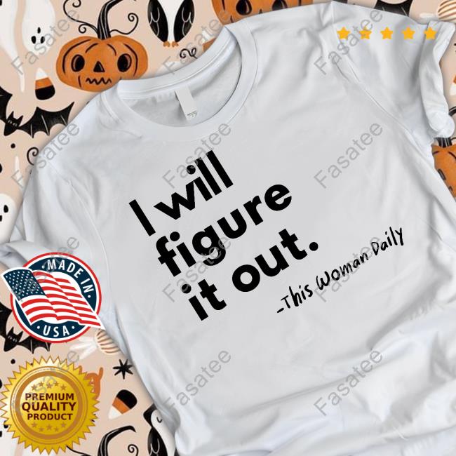 I Will Figure It Out This Woman Daily Tank Top