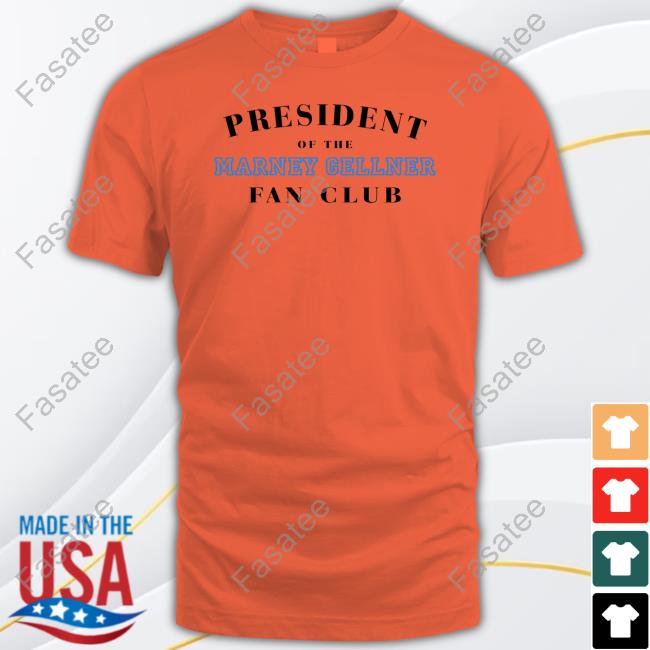 Haley President Of The Marney Gellner Fan Club Shirts Haley President Of The Marney Gellner Fan Club Tank Top