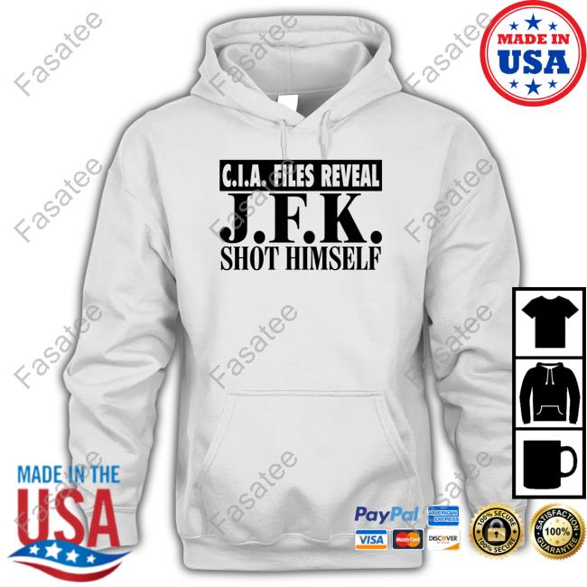 C.I.A. Files Reveal J.F.K. Shot Himself Hoodied Sweatshirt