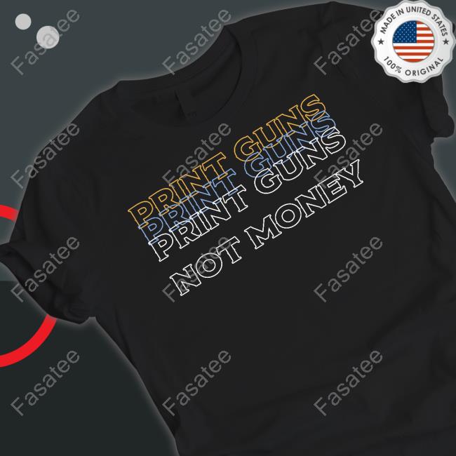 Fenix Ammunition Print Guns Not Money T Shirt