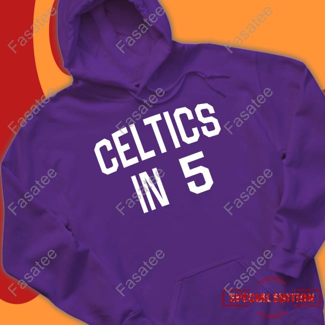 Dave Portnoy Celtics In 5 Shirt Celtics In 5 Tee