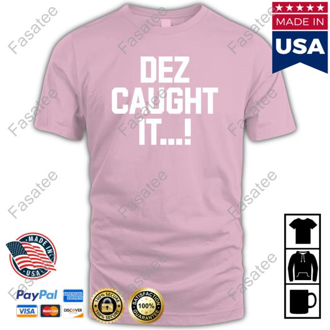 Dez Caught It Sweatshirt