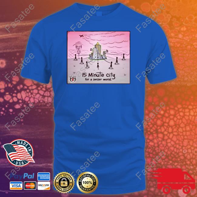 Luke Rudkowski 15 Minute City For A Better World Shirt Luke Rudkowski 15 Minute City For A Better World New Shirt