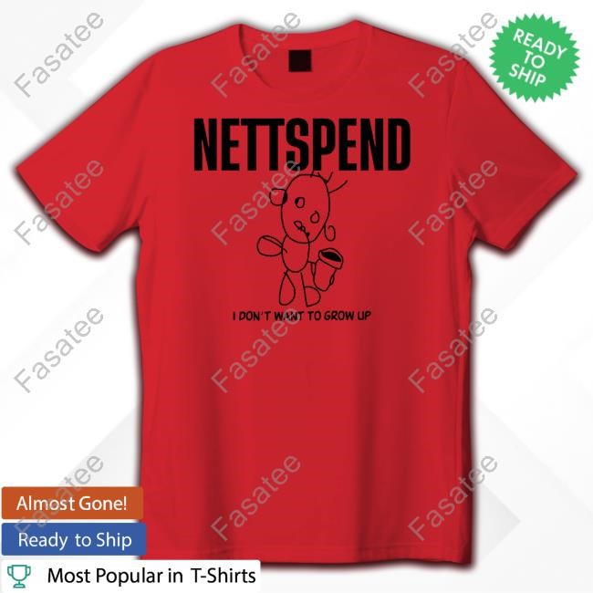 Nettspend I Dont Want To Grow Up Tees