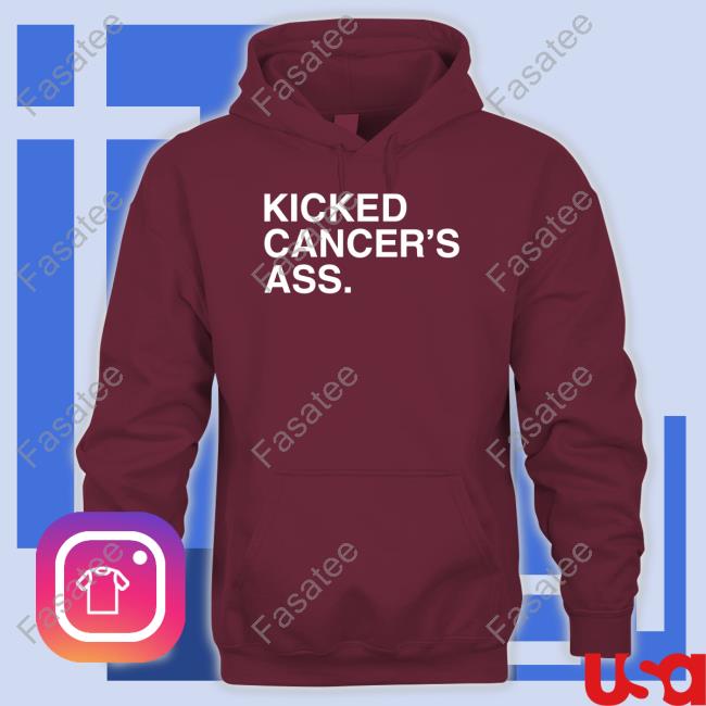 Kicked Cancer's Ass T Shirt Kicked Cancer's Ass T-Shirt