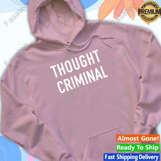 Adulthumanfemale Store Thought Criminal Tee Tee Shirt Adulthumanfemale Merch Thought Criminal Tee Funny T Shirt