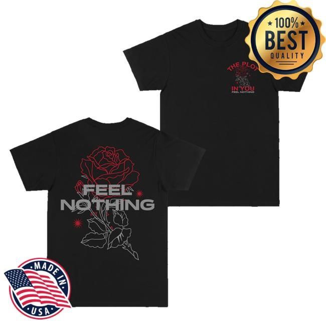 Original The Plot In You Merch Store Feel Nothing Tee - Black Sweatshirt