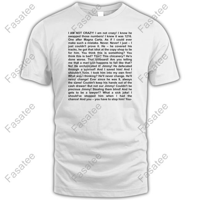 Limited Annie I Am Not Crazy I Know He Swapped Those Numbers Crewneck Sweatshirt