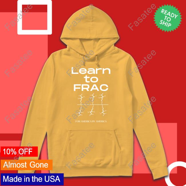 Tracy Chigrl Learn To Frac For America By America T Shirts