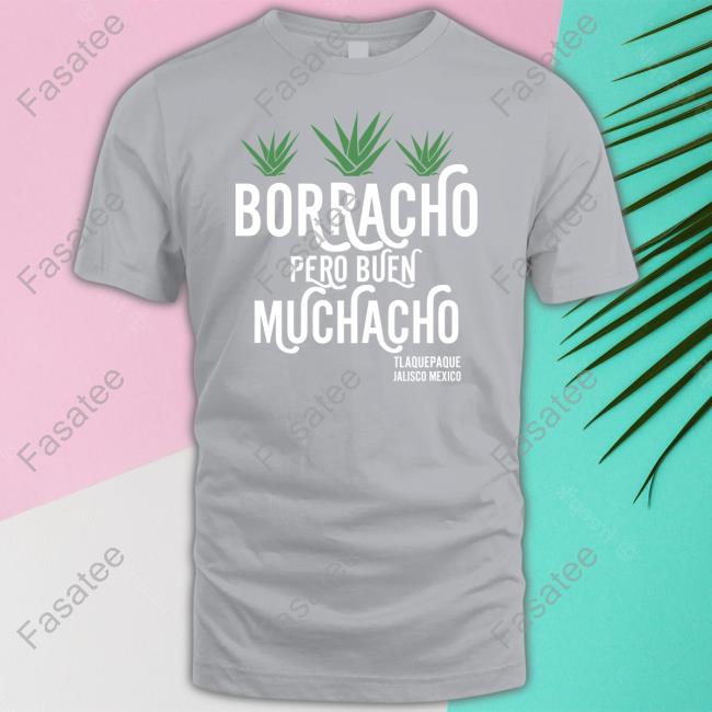 Dani Rojas Borracho Pero Buen Muchacho Shirt