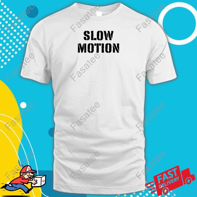 Jameis Winston Slow Motion Better Than No Motion Tee