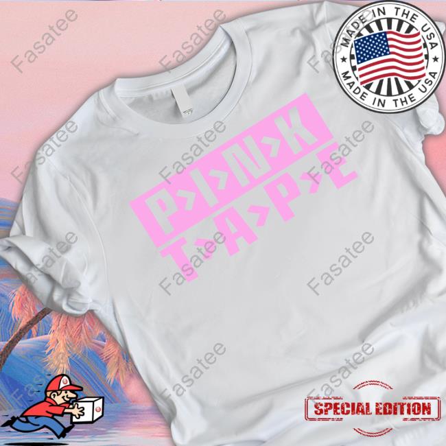 Pink Tape T Shirts