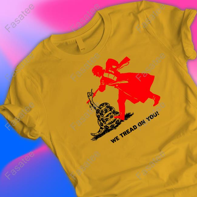 We Tread On You Tank Top