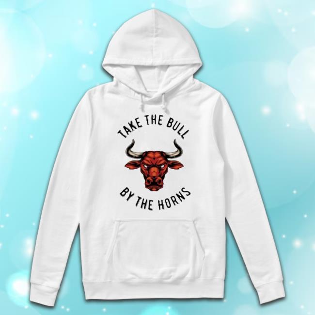 Take The Bull By The Horns Red Bull Head Unisex Sweatshirt Take The Bull By The Horns Red Bull Head Shirts