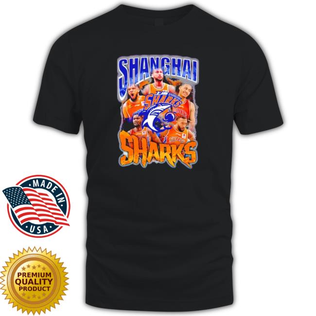 Shanghai Sharks Graphic shirt, hoodie, tank top, sweater and long sleeve t-shirt