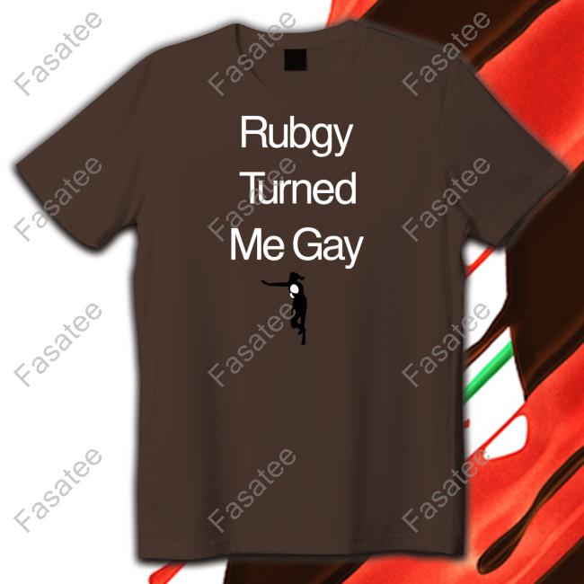 Shirts That Go Hard Ruby Turned Me Gay T-Shirt