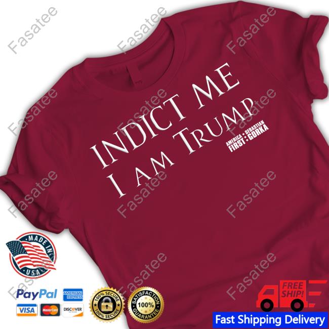 Sebastian Gorka Indict Me I Am Trump Tee Shirt