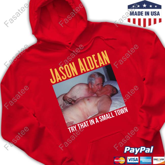 The Wapplehouse Jason Aldean Try That In A Small Town Shirts