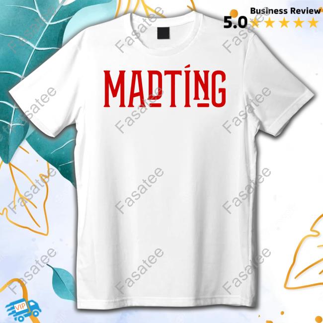Everpress Store Madting Tee Shirts
