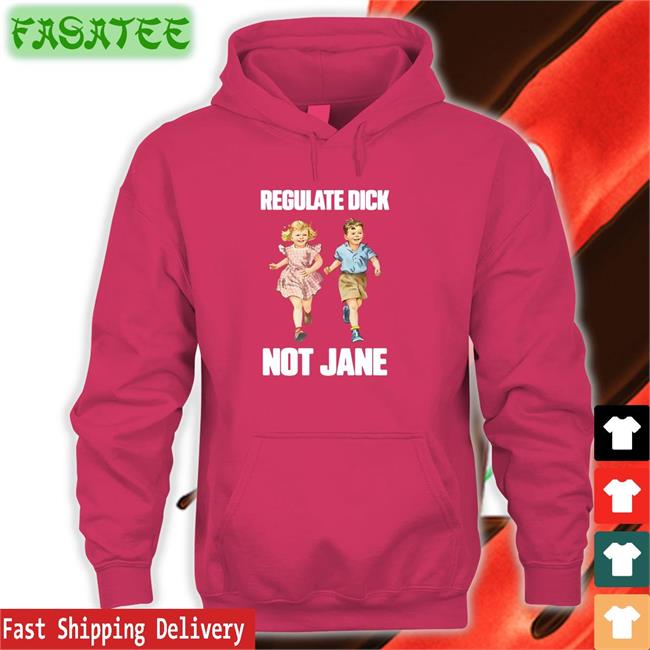 Donna Regulate Dick Not Jane T Shirt